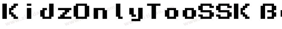 KidzOnlyTooSSK Bold字体转换